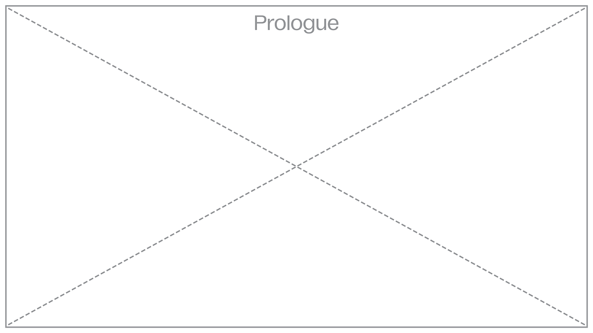 The title image of the project: a white rectangle crossed diagonally with dashed gray lines. At the bottom, the inscription is in gray "Prologue"